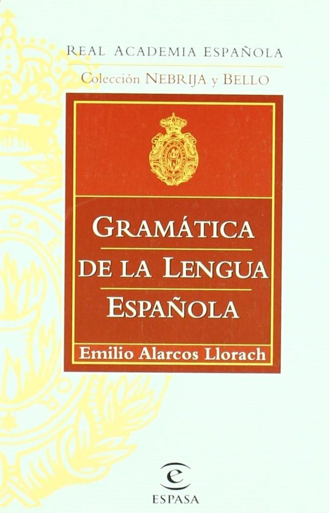 GRAMÁTICA DE LA LENGUA ESPAÑOLA book
