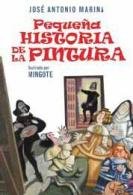 Pequeña historia de la pintura (Pequeñas historias, Band 1) Social Sciences
