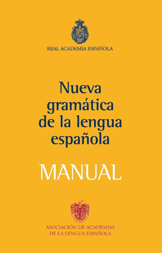 Manual de la nueva gramática de la lengua española Foreign Languages ​​& Dictionaries