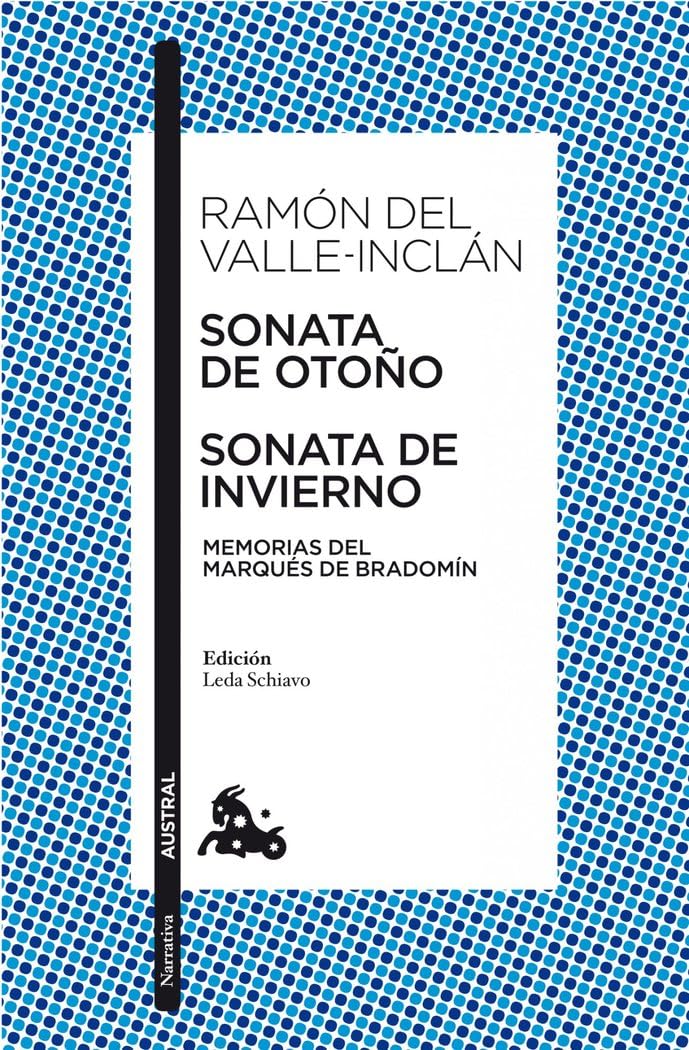 Sonata de otoño ; sonata de invierno : memorias del Marqués de Bradomín Contemporary literature