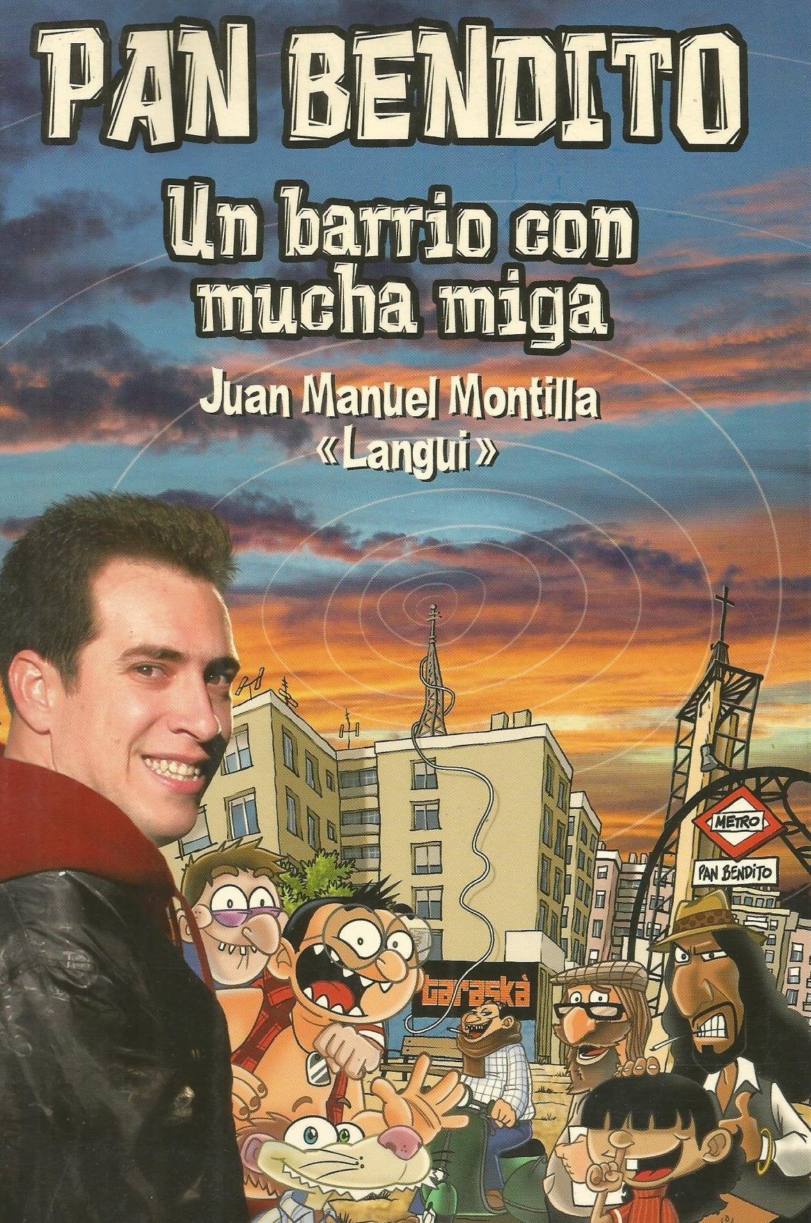 Pan Bendito: Un barrio con mucha miga (FUERA DE COLECCIÓN Y ONE SHOT) Memories