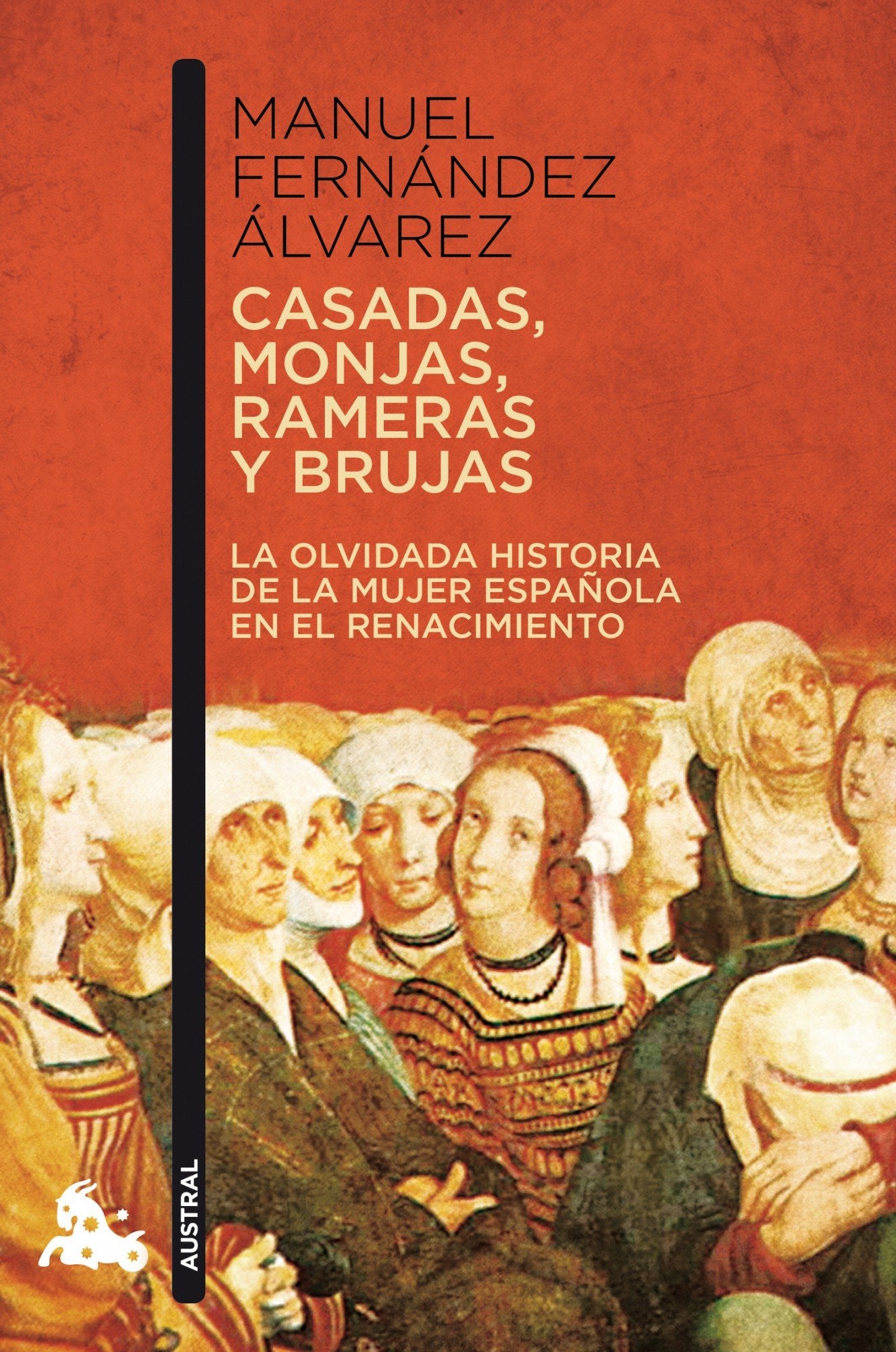 Casadas, monjas, rameras y brujas book