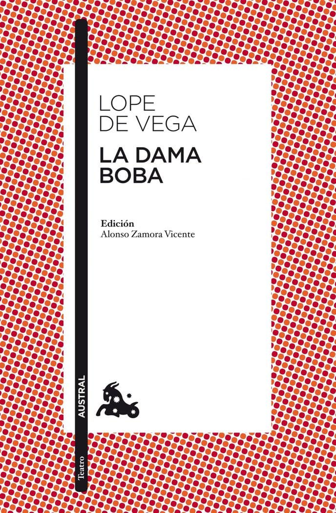 La dama boba (Clásica, Band 1) Drama