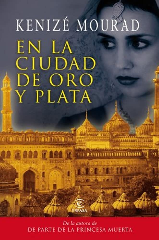 En la ciudad de oro y plata (ESPASA NARRATIVA) Contemporary literature