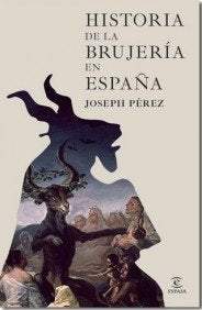 Historia de la brujería en España book