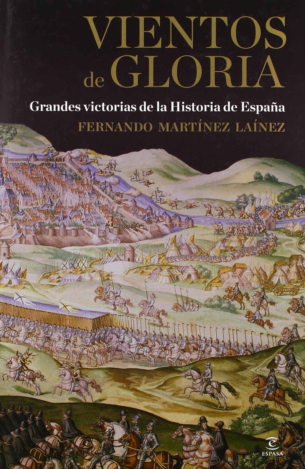 Vientos de gloria: Grandes victorias de la Historia de España book