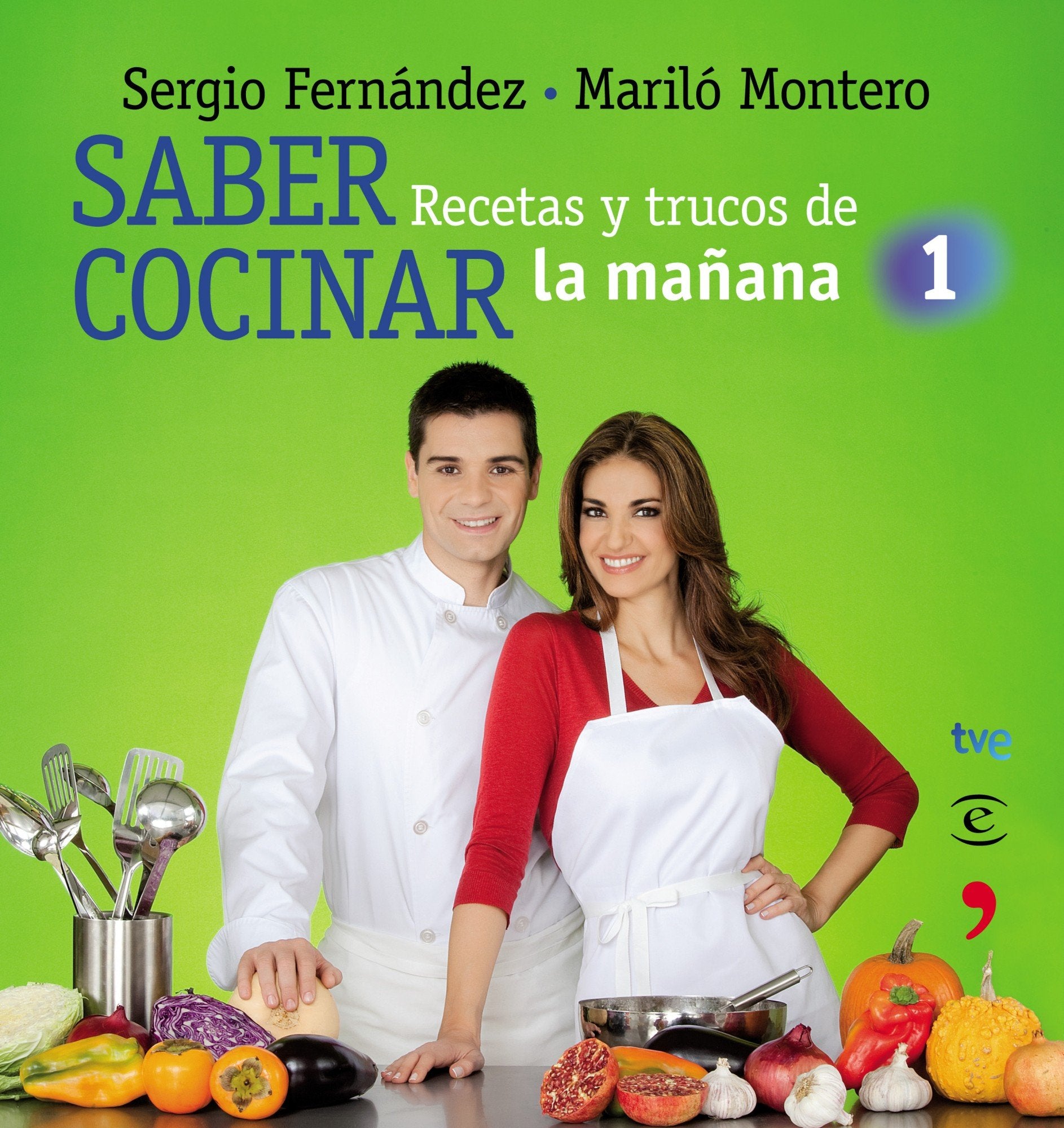 Saber cocinar : recetas y trucos de la mañana de la 1 Leisure, Home & Garden