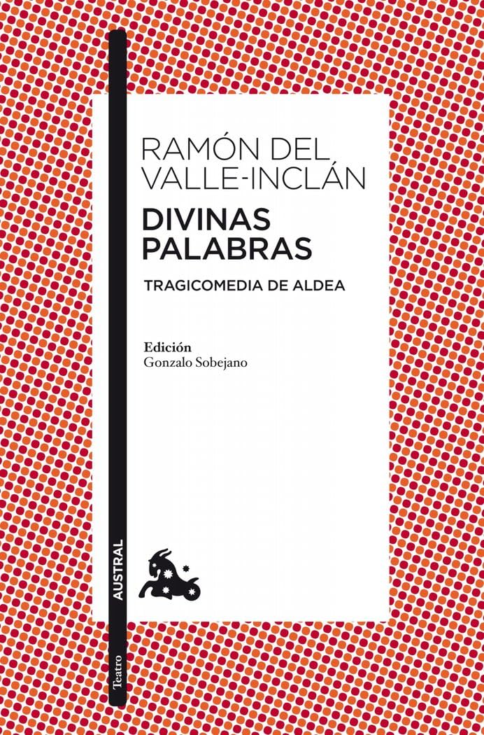 Divinas palabras (Clásica, Band 5) Drama