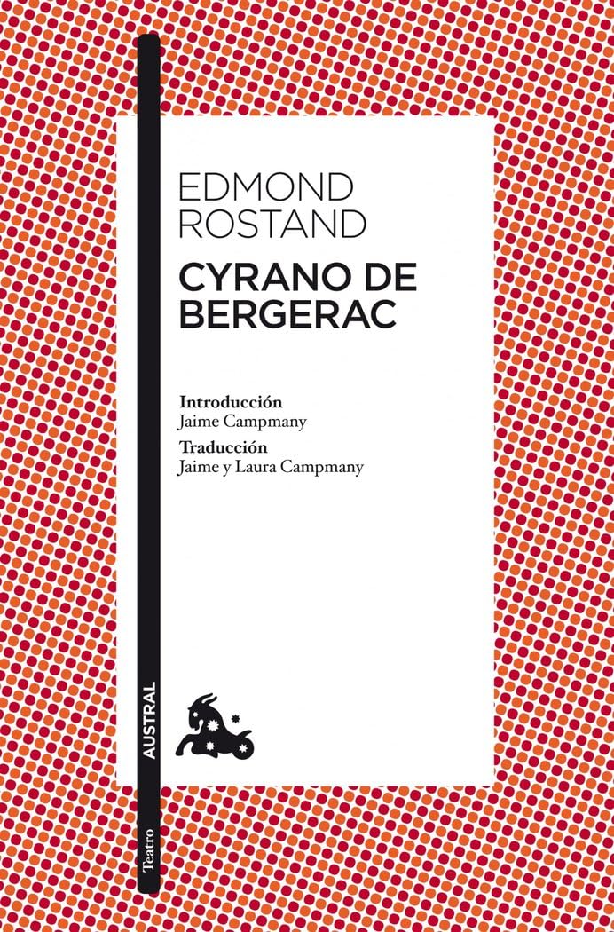 Cyrano de Bergerac: Introducción de Jaime Campmany. Traducción de Jaime y Laura Campmany (Clásica) Classics