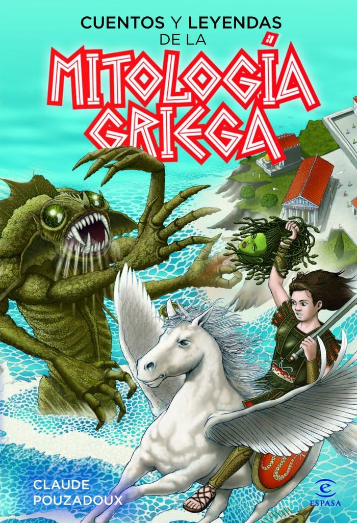 Cuentos y leyendas de la mitología griega (ESPASA JUVENIL) Social Sciences