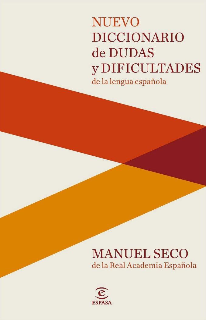 Seco, M: Nuevo diccionario de dudas y dificultades de la len General education
