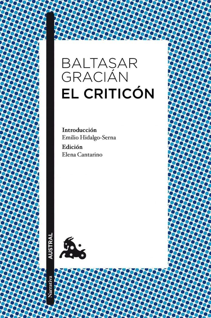 EL CRITICON Nê435 *11*AUSTRAL.: Introducción de Emilio Hidalgo-Serna. Edición de Elena Cantarino (Clásica) Contemporary literature