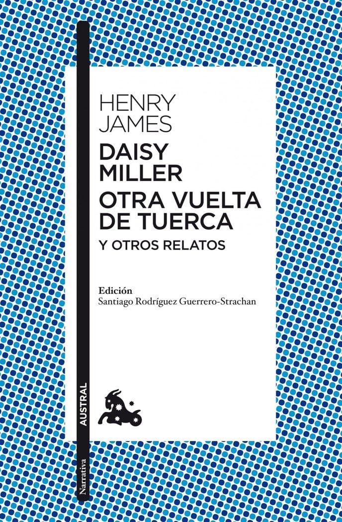 DAISY MILLER Y OTRA VUELTA DE T...AUSTRA (Clásica) Contemporary literature