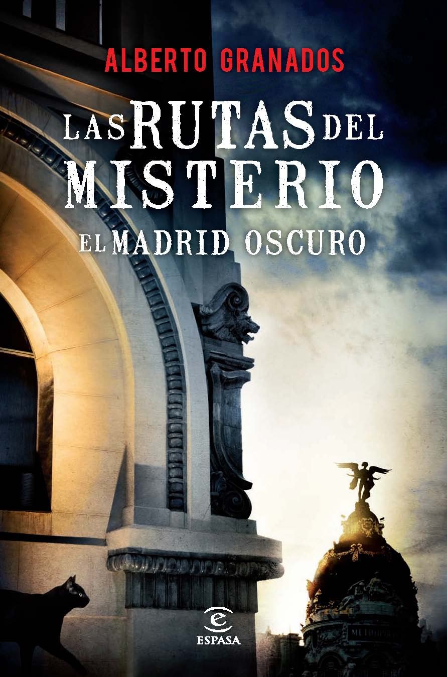 Las rutas del misterio: Madrid oscuro book