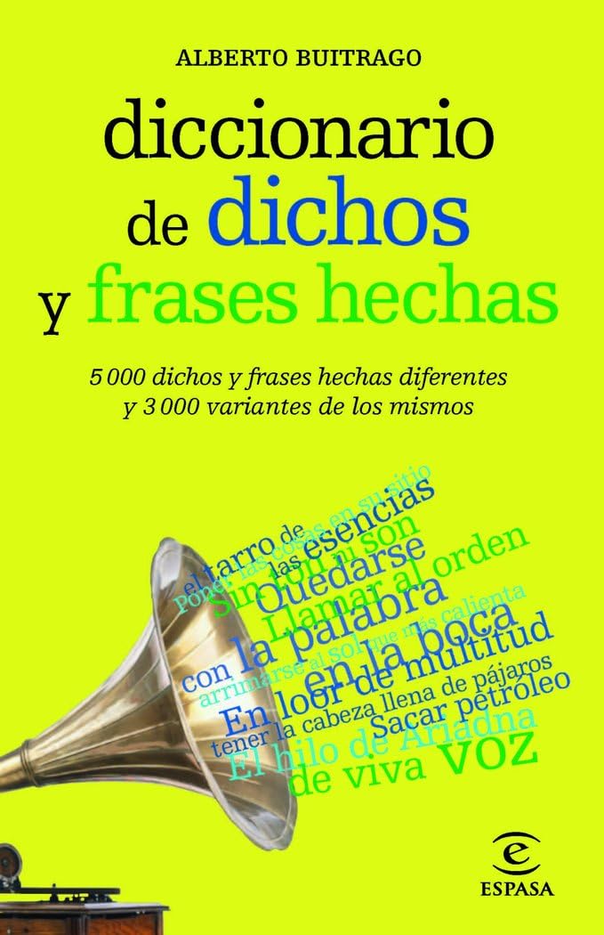 Diccionario de dichos y frases hechas (DICCIONARIOS LEXICOS) Social Sciences