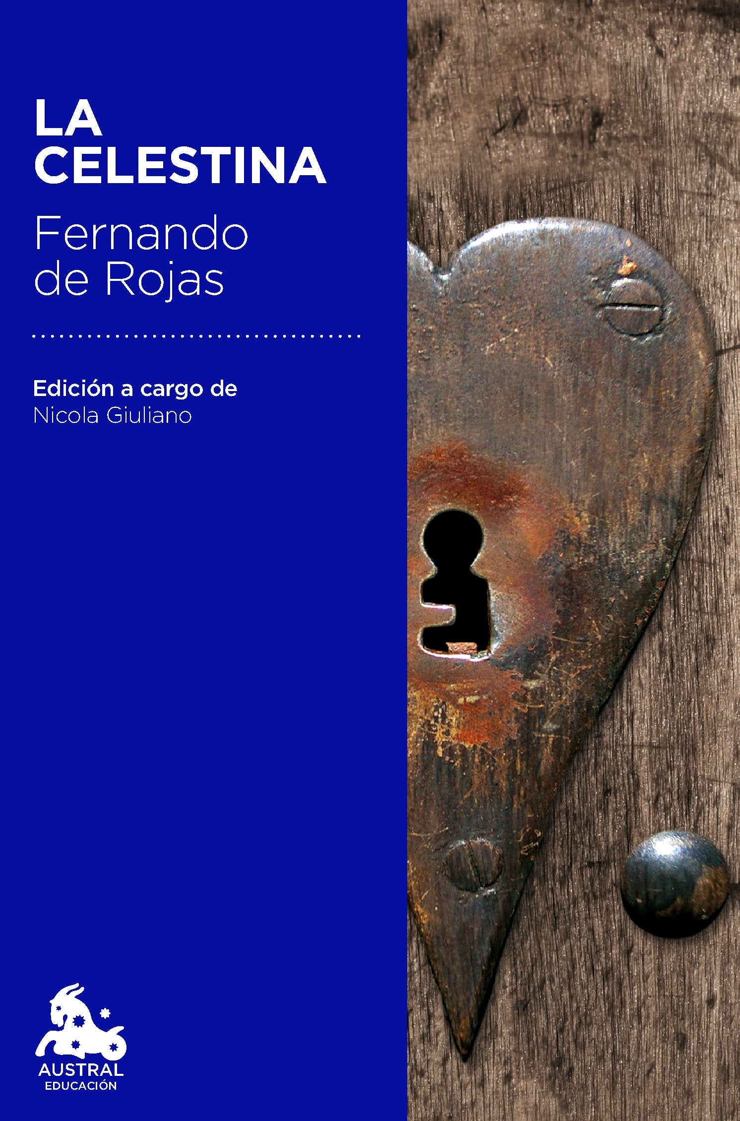 La Celestina: Edición a cargo de Nicola Giuliano book