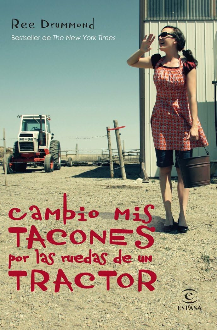 Cambio mis tacones por las ruedas de un tractor book