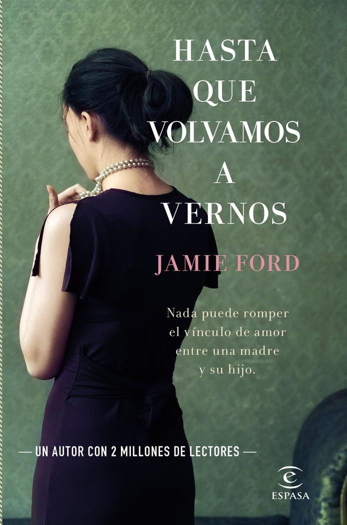 Hasta que volvamos a vernos (Espasa Narrativa) Contemporary literature