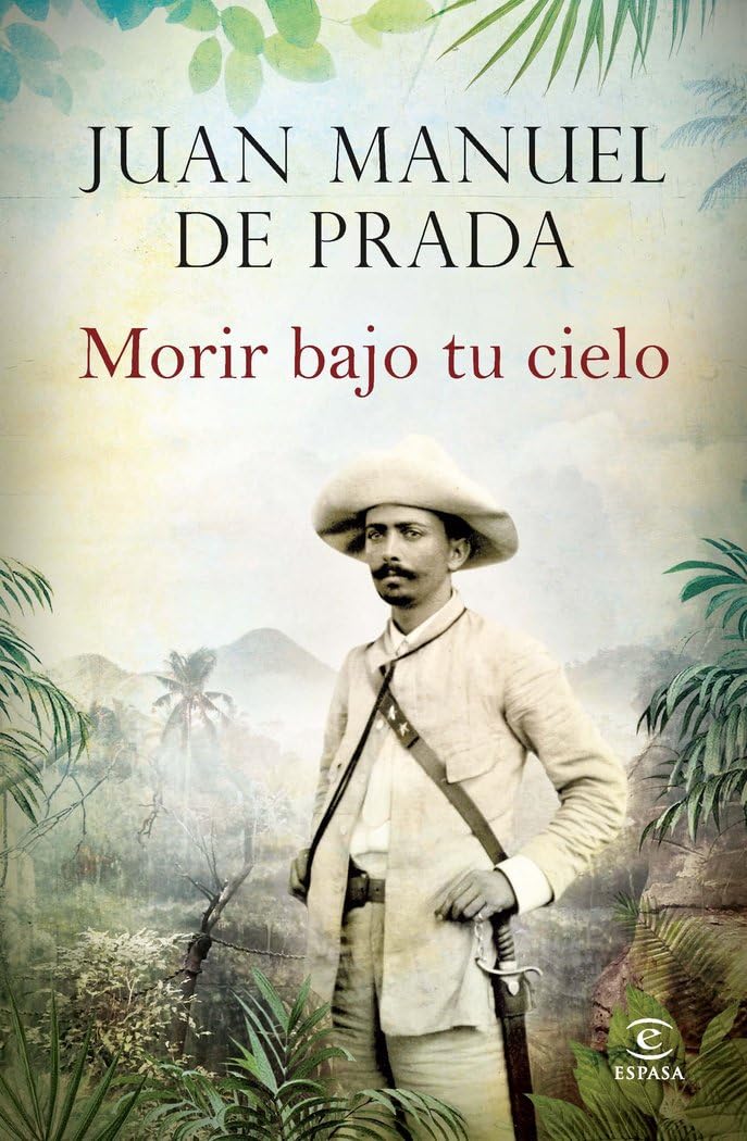Morir bajo tu cielo (ESPASA NARRATIVA) Contemporary literature