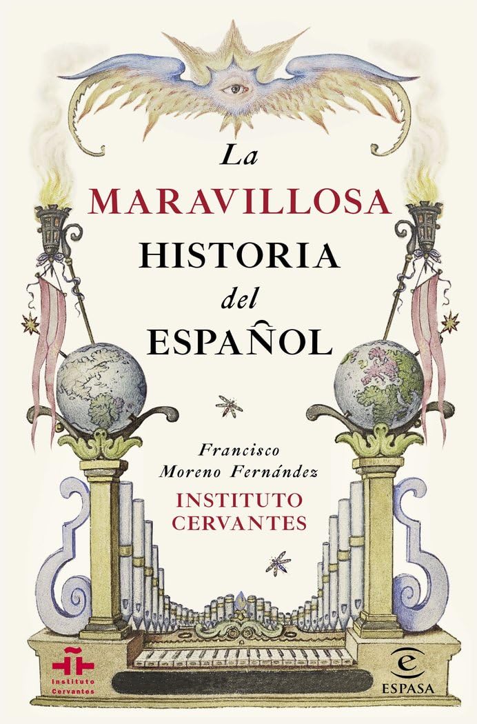 La maravillosa historia del español book