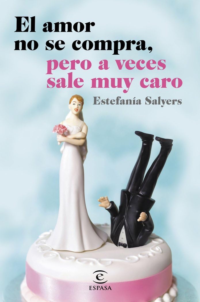 Salyers, E: Amor no se compra, pero a veces sale muy caro Contemporary literature