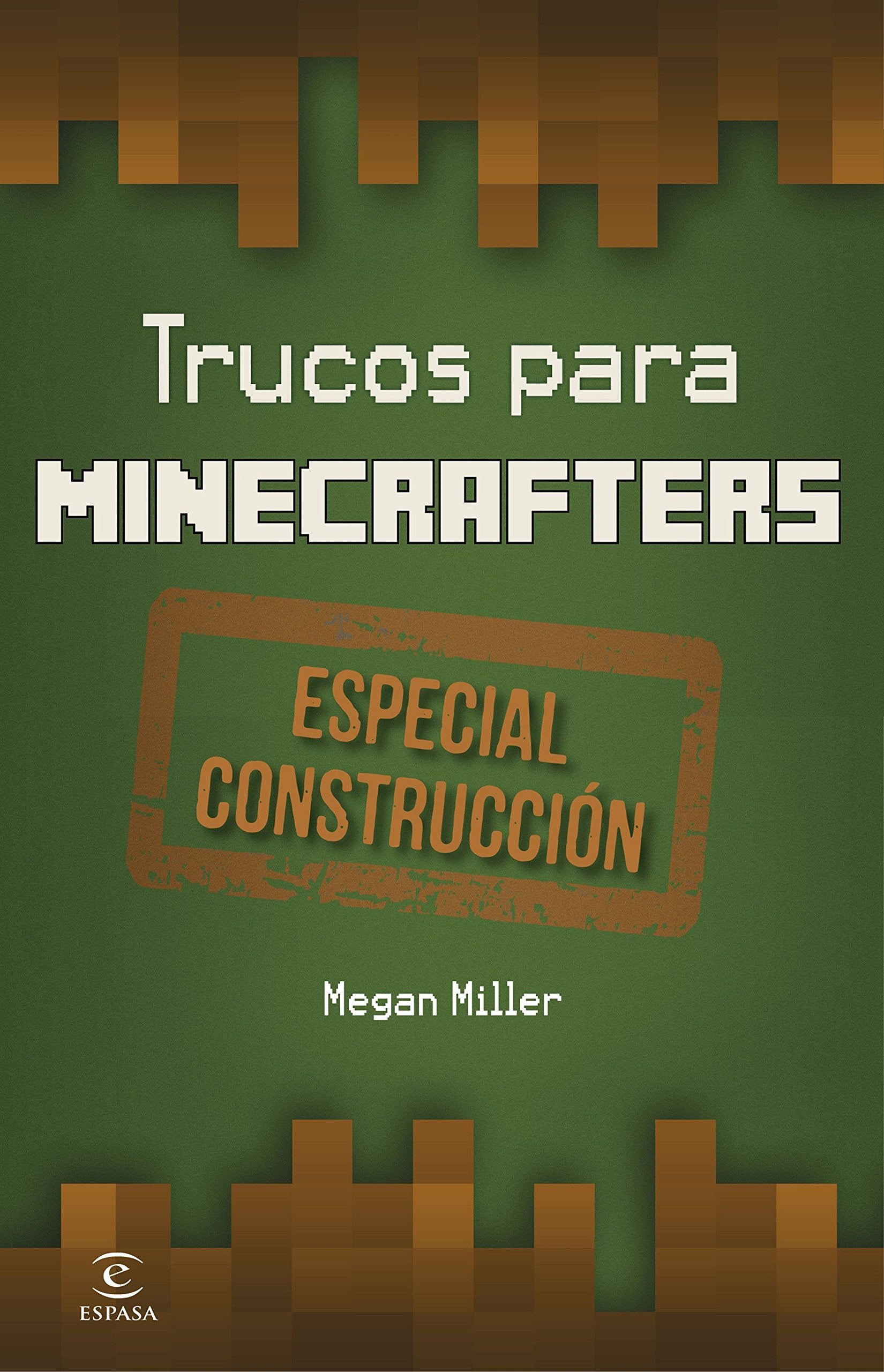 Trucos para minecrafters. Especial Construcción book