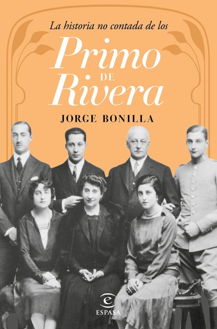 La historia no contada de los Primo de Rivera Social Sciences