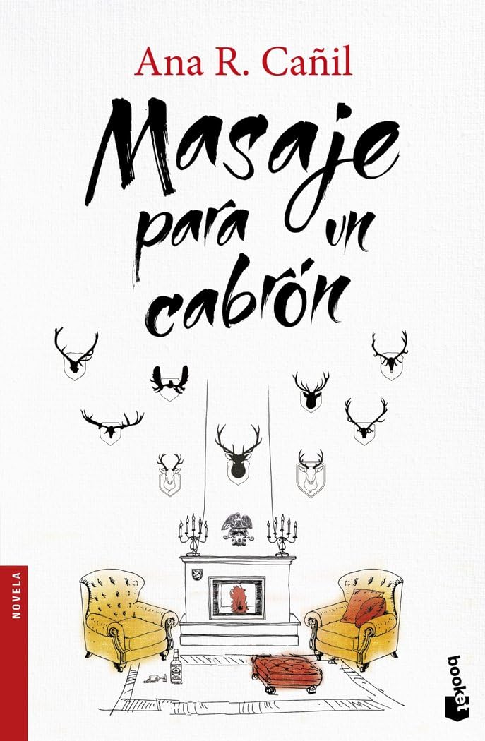 Masaje para un cabrón (Novela) Contemporary literature