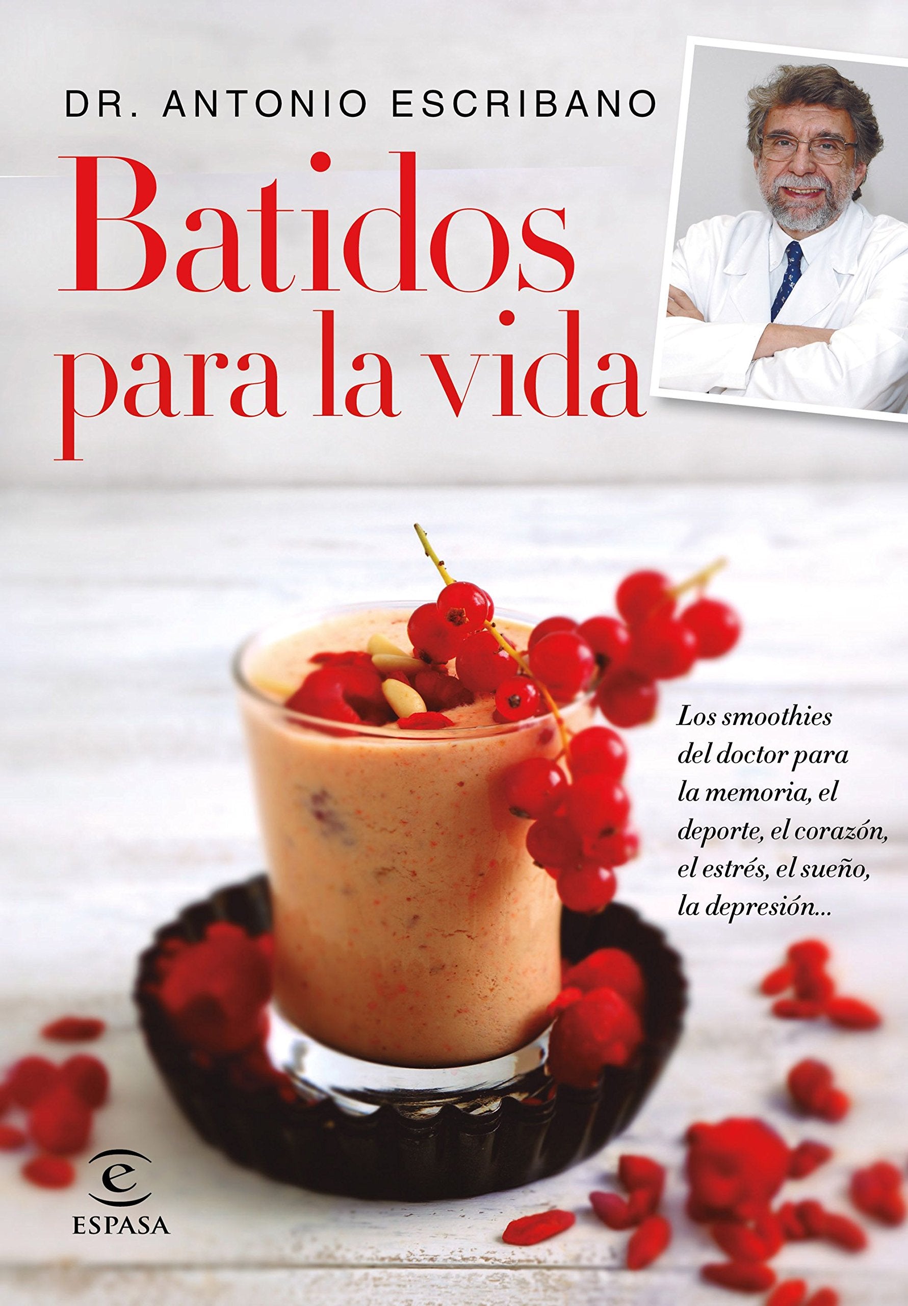 Batidos para la vida : los smoothies para la memoria, el deporte, el corazón, el estrés, el sueño, la depresión-- Leisure, Home & Garden