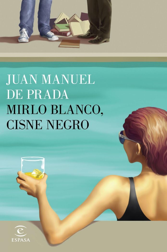 Mirlo blanco, cisne negro (ESPASA NARRATIVA) Contemporary literature