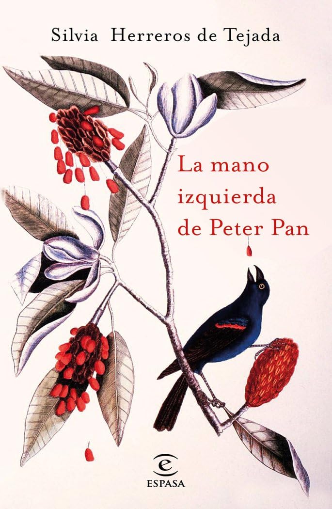 La mano izquierda de Peter Pan (ESPASA NARRATIVA) Contemporary literature