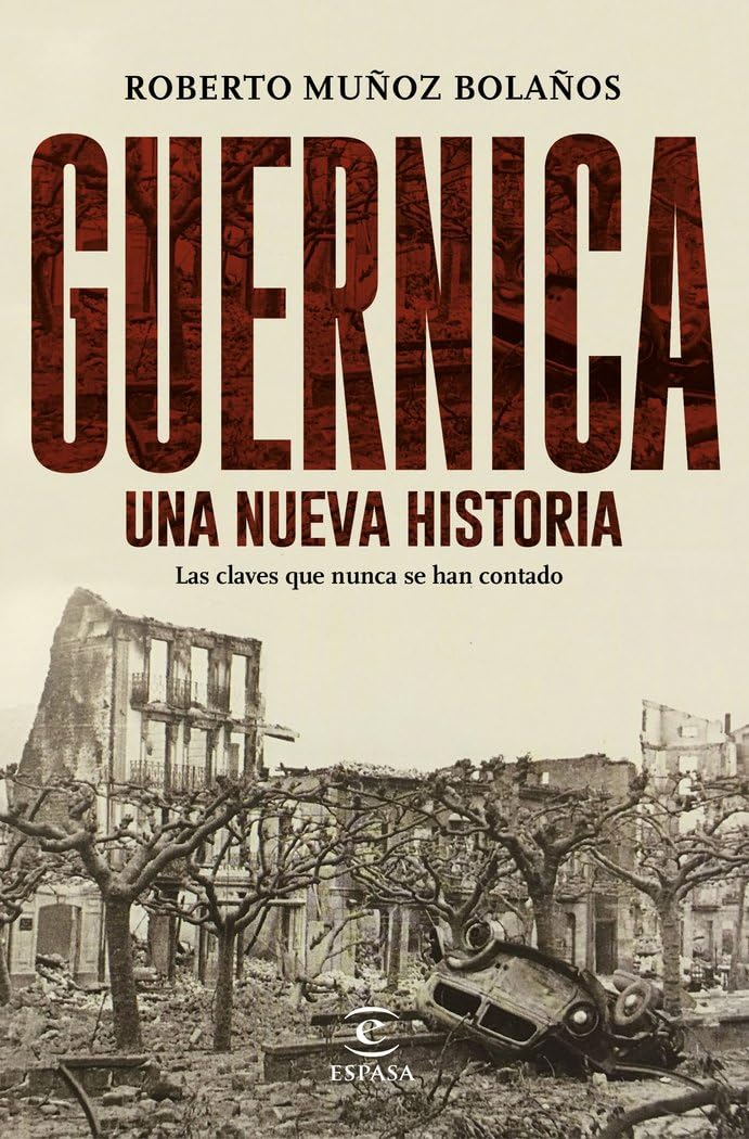Guernica, una nueva historia: Las claves que nunca se han contado book