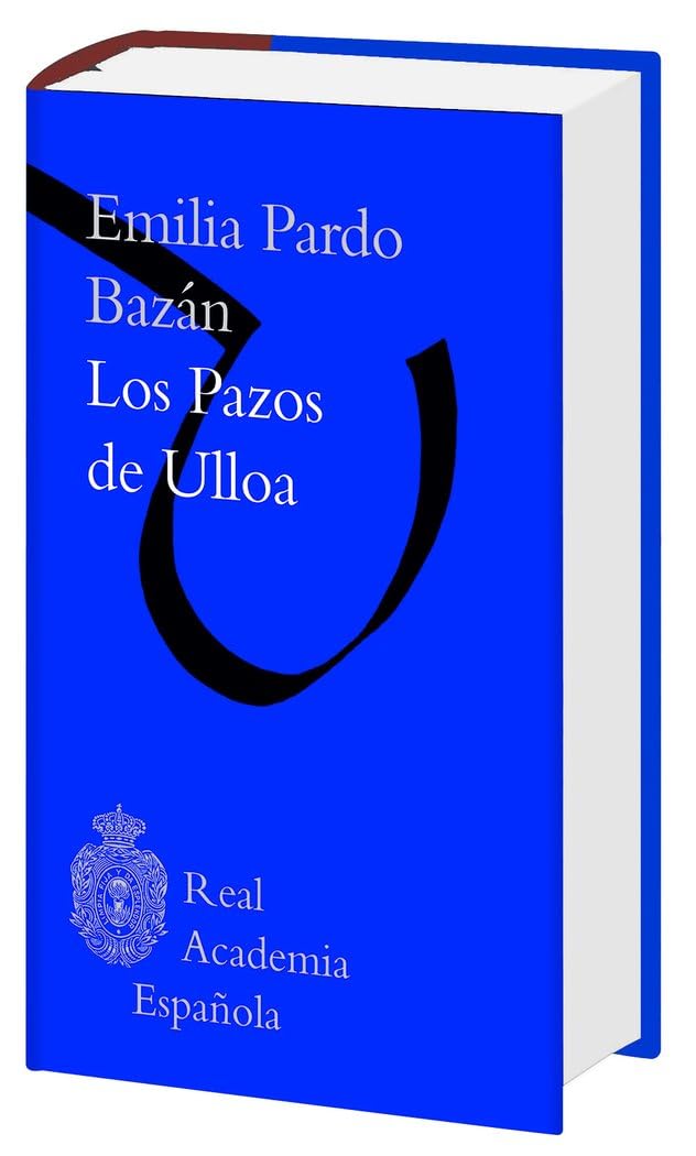 Los pazos de Ulloa (Biblioteca clásica RAE) Classics