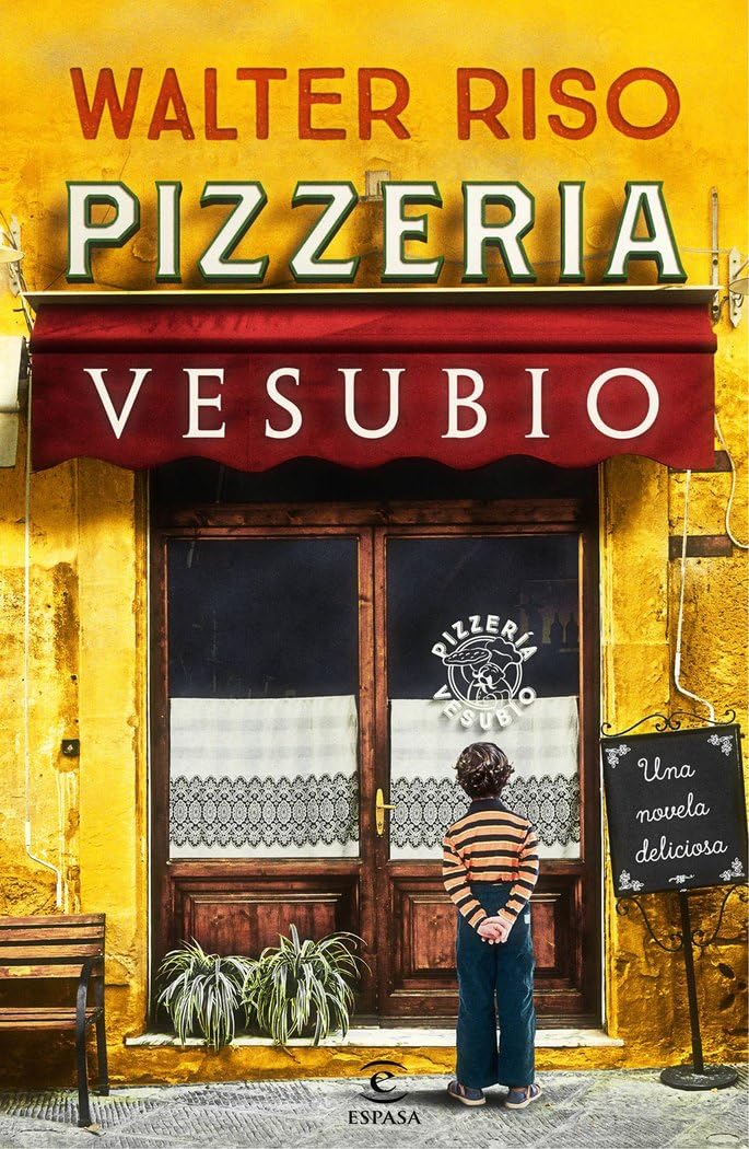 Pizzería Vesubio (ESPASA NARRATIVA) Contemporary literature