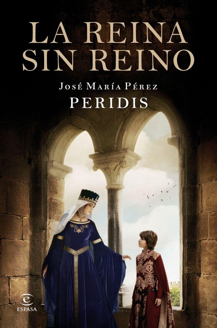 La reina sin reino (ESPASA NARRATIVA) Contemporary literature