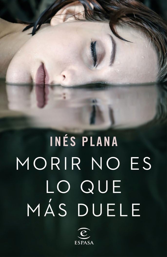 Morir no es lo que más duele book