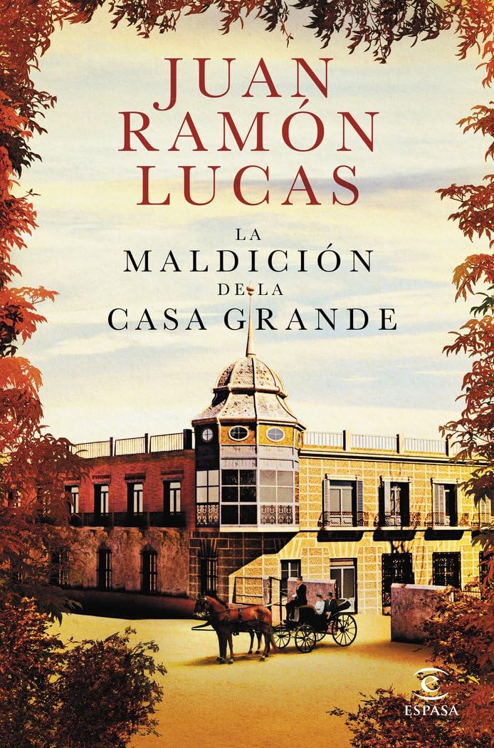 La maldición de la casa grande (ESPASA NARRATIVA) Contemporary literature