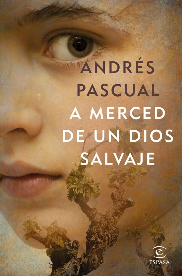 A merced de un dios salvaje (ESPASA NARRATIVA) Contemporary literature