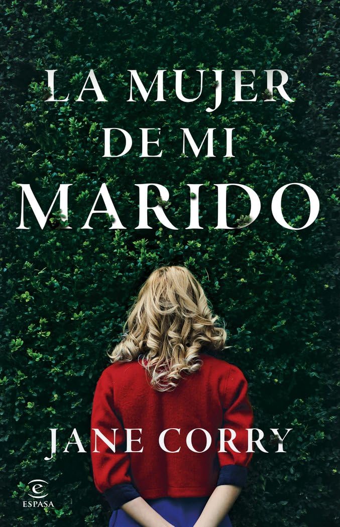 La mujer de mi marido (Espasa Narrativa) Contemporary literature