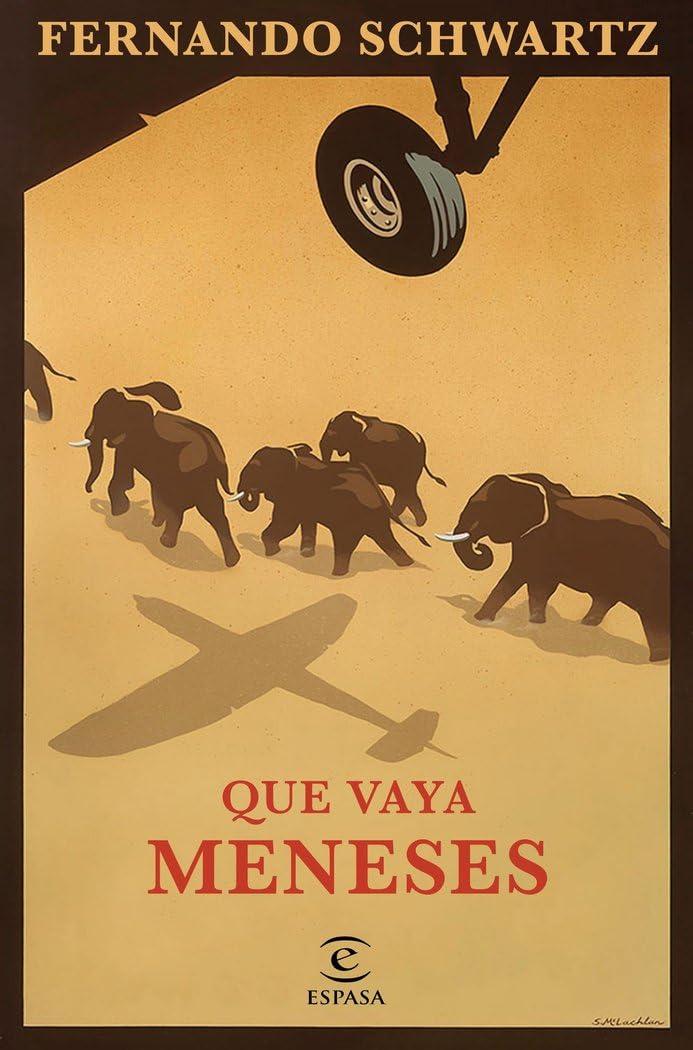 Que vaya Meneses (ESPASA NARRATIVA) Contemporary literature