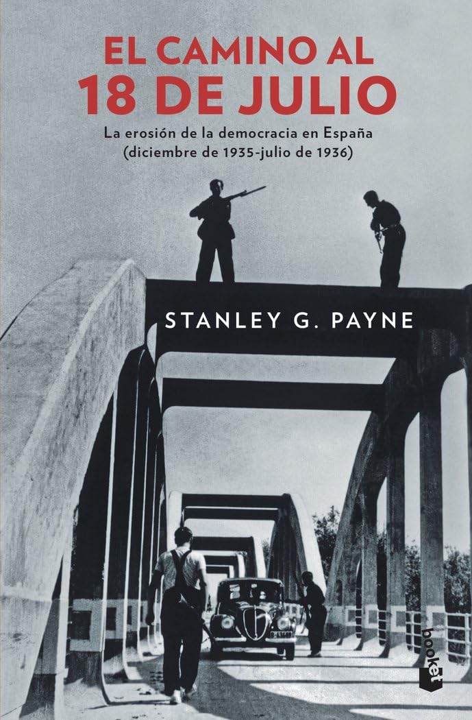 El camino al 18 de julio: La erosión de la democrácia en España (diciembre de 1935 - julio de 1936) (Historia) Social Sciences