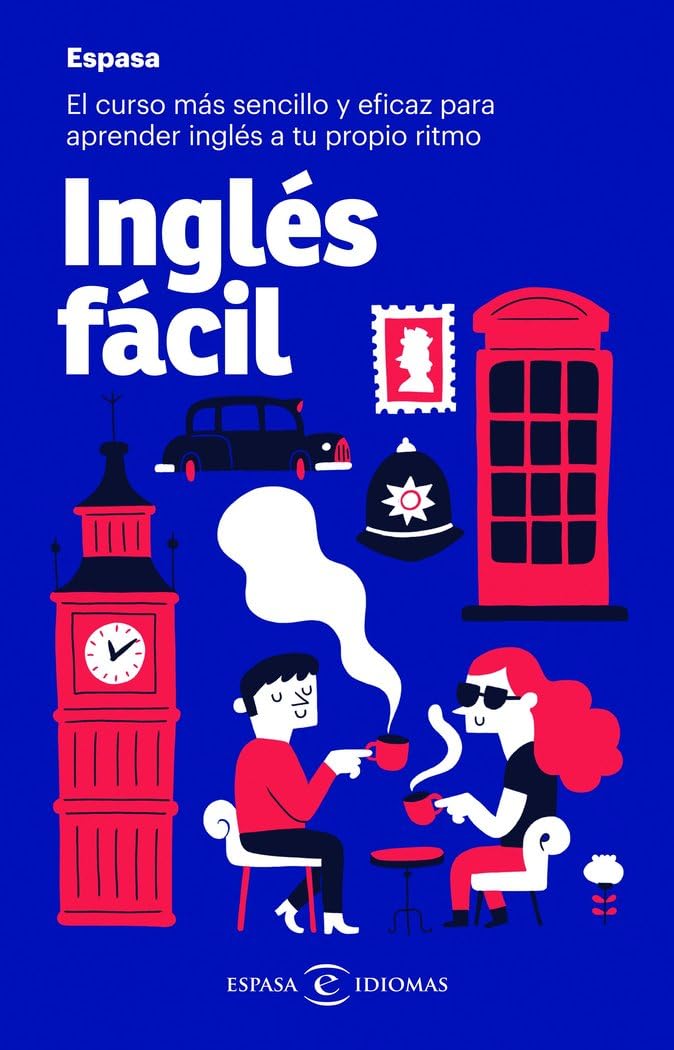 Inglés fácil: El curso más sencillo y eficaz para aprender inglés a tu propio ritmo book