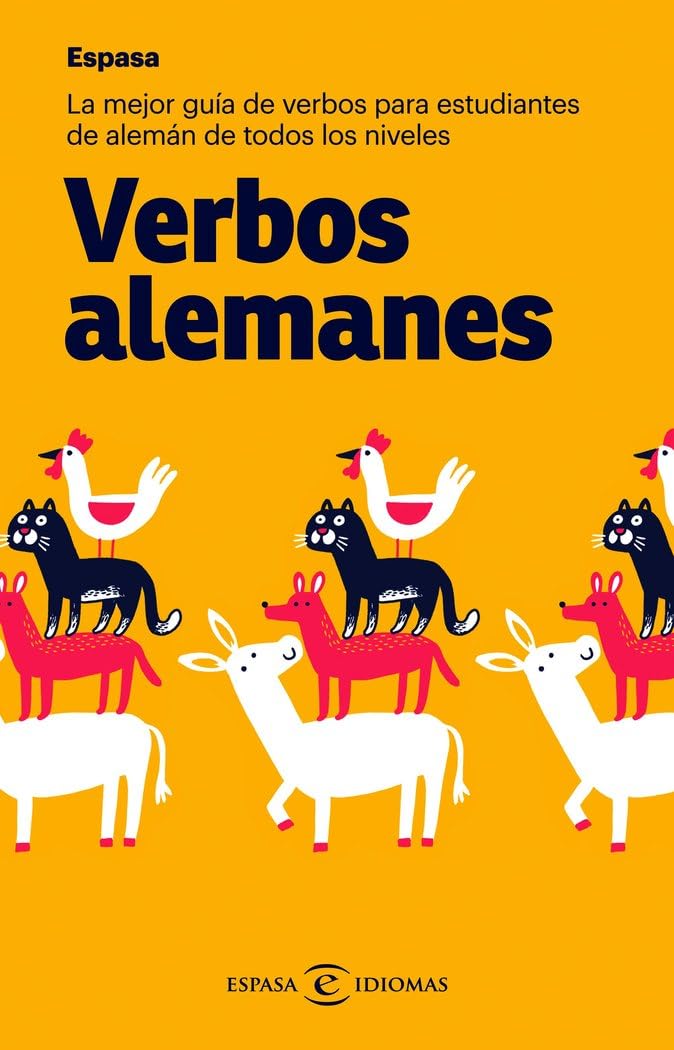 Verbos alemanes: La mejor guía de verbos para estudiantes de todos los niveles (Espasa Idiomas) Foreign Languages ​​& Dictionaries