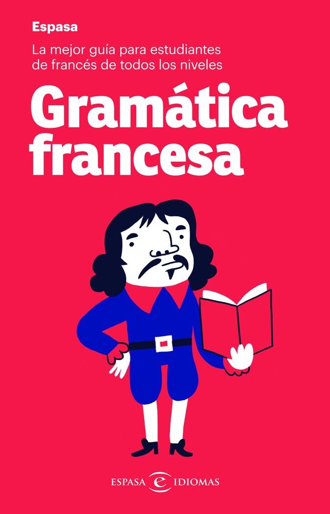 Gramática francesa: La mejor guía para estudiantes de francés de todos los niveles book