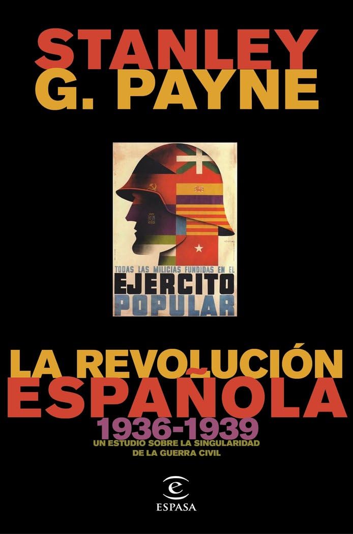 La revolución española (1936-1939): Un estudio sobre la singularidad de la Guerra Civil book