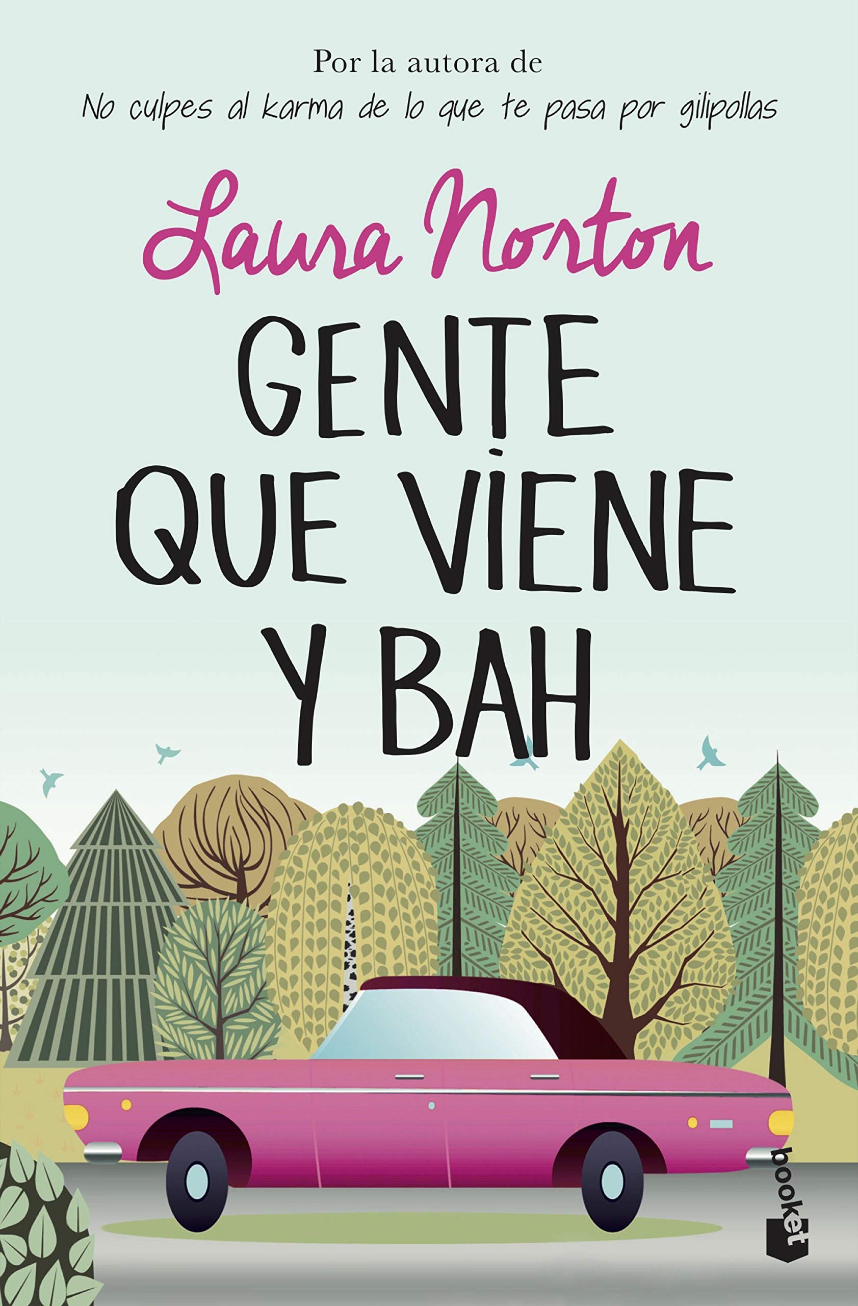 Gente que viene y bah Contemporary literature