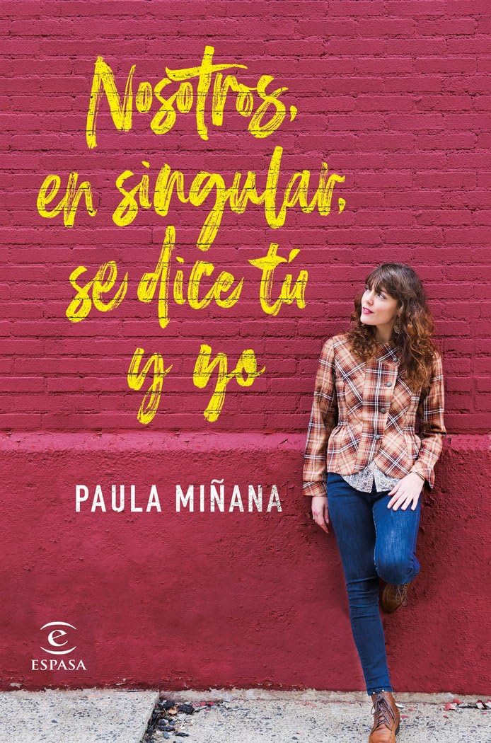 Nosotros, en singular, se dice tú y yo book