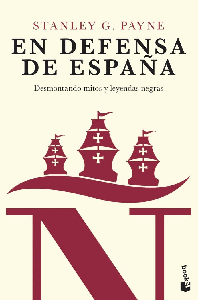 En defensa de España : desmontando mitos y leyendas negras Books