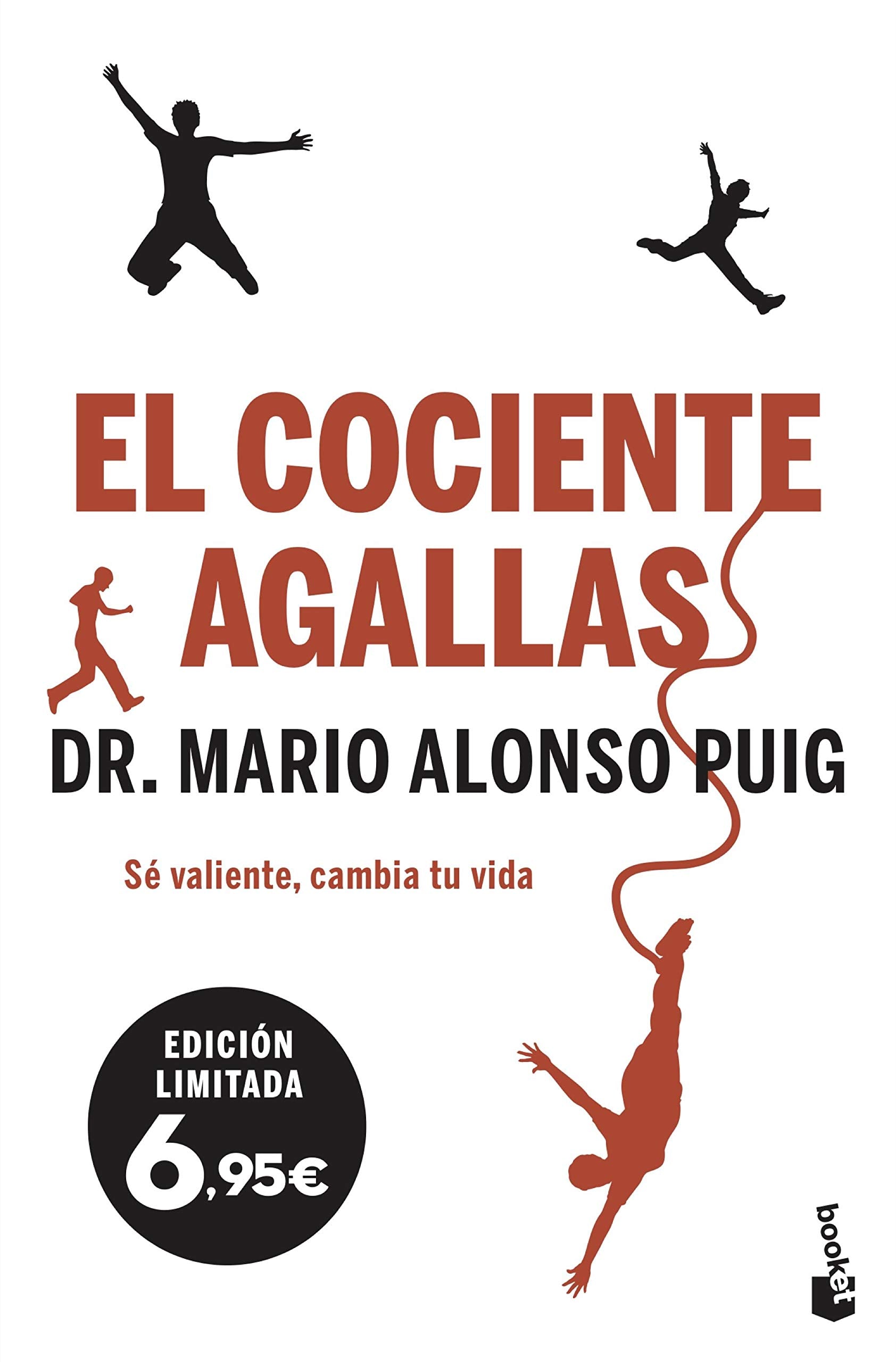 El cociente agallas: Sé valiente, cambia tu vida book