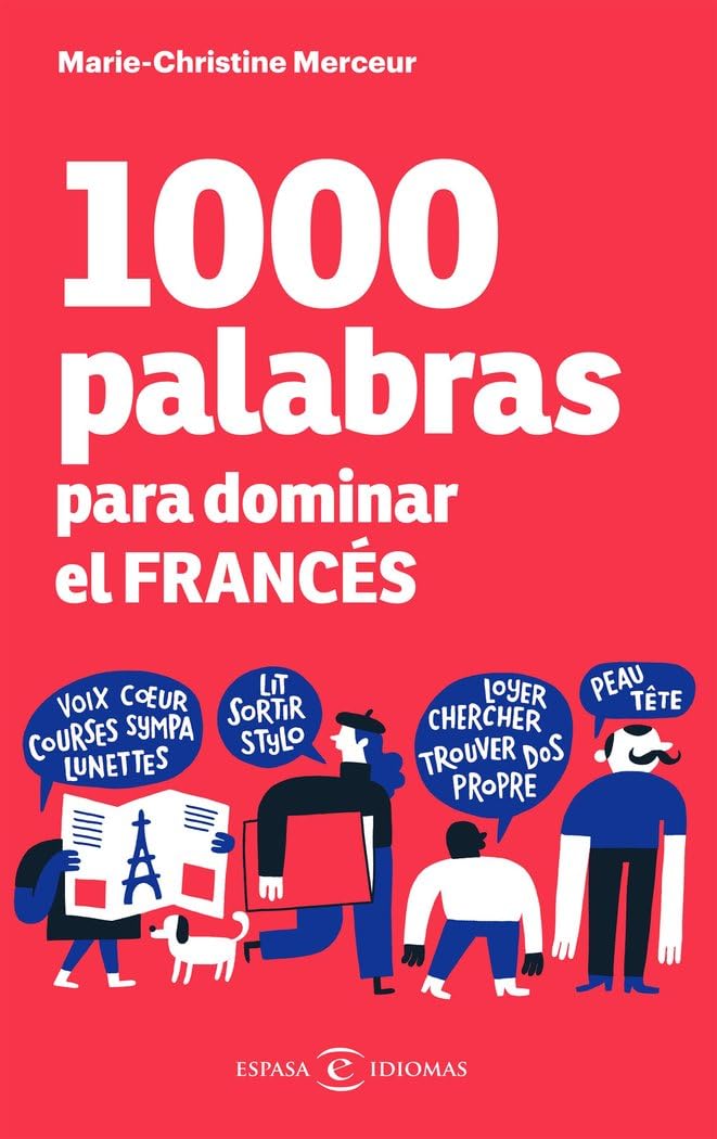 1000 palabras para dominar el francés (Espasa Idiomas) Foreign Languages ​​& Dictionaries